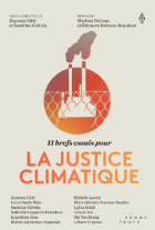 11 brefs essais pour la justice climatique