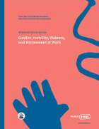 Conflict, incivility, violence, and harassment at work: Intervention guide