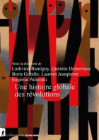 Une histoire globale des révolutions